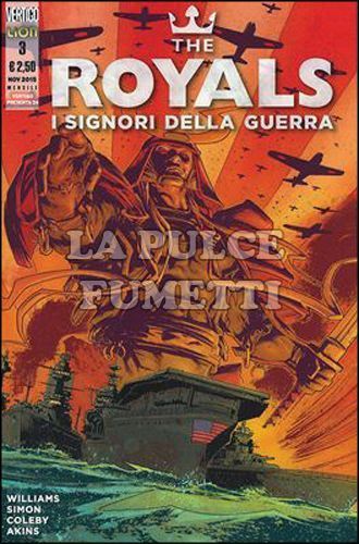 VERTIGO PRESENTA # 34 - THE ROYALS - I SIGNORI DELLA GUERRA 3